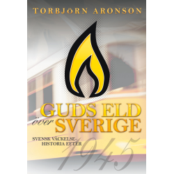 Guds eld över Sverige -...