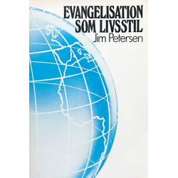 Evangelisation som livsstil...
