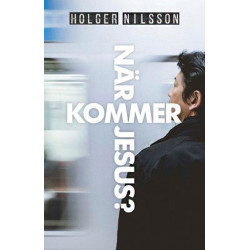 När kommer Jesus? - Holger...