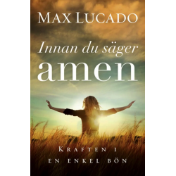 Innan du säger Amen - Max...