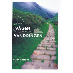 Vägen och vandringen – Mitt...