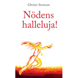 Nödens halleluja! -...