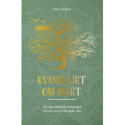 Evangeliet om riket - Sven...