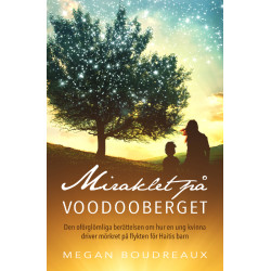 Miraklet på Voodooberget -...