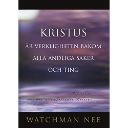 Kristus är verkligheten...