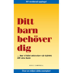 Ditt barn behöver dig