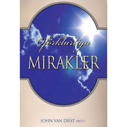 Oförklarliga mirakler -...