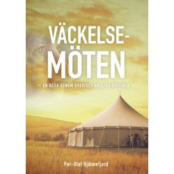 Väckelsemöten - En resa...