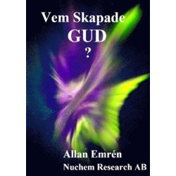 Vem skapade GUD? - Allan Emrén