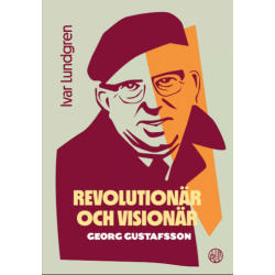 Revolutionär och visionär –...