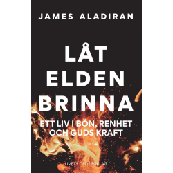Låt elden brinna - James...