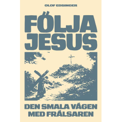Följa Jesus den smala vägen...