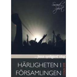 Härligheten i församlingen...
