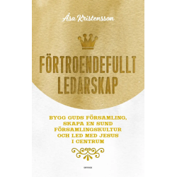 Förtroendefullt ledarskap :...