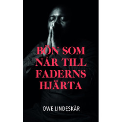 Bön som når Faderns hjärta