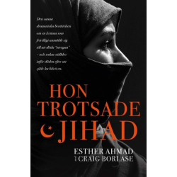Hon trotsade jihad