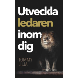 Utveckla ledaren inom dig